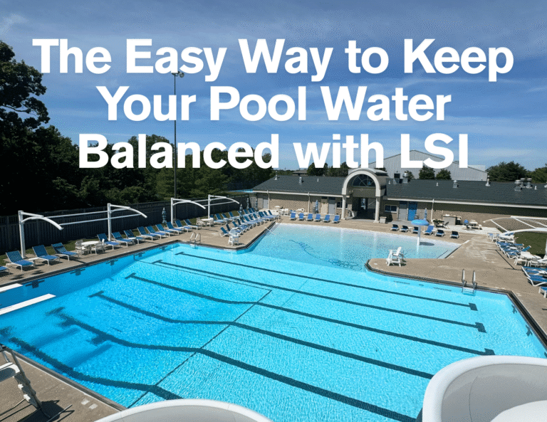 The Easy Way to Keep Your Pool Water Balaned with LSI